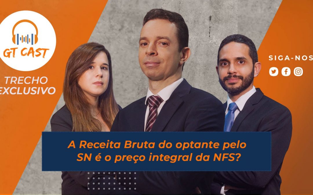 A Receita Bruta do optante pelo SN é o preço integral da NFS?