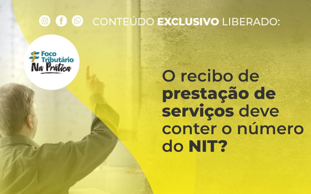 O recibo de prestação de serviços deve conter o número do NIT?